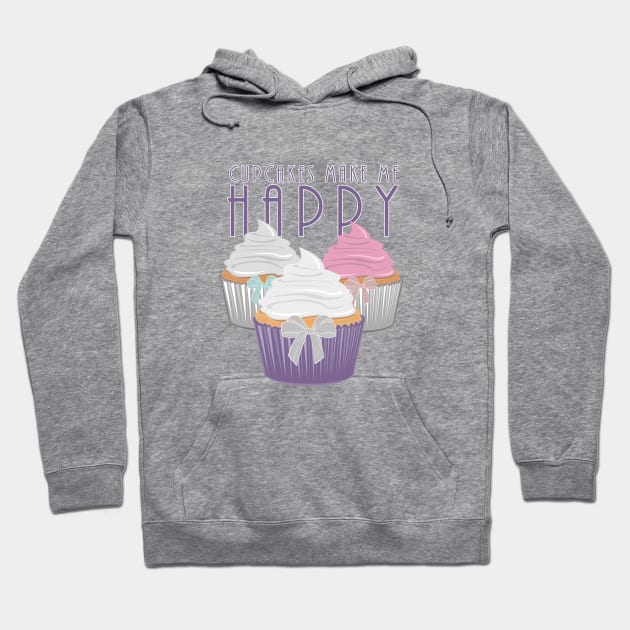 Cupcakes Make Me Happy Hoodie by adamzworld